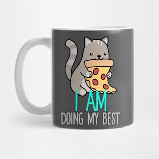 I am Doing My Best - Pizza Cat Mug